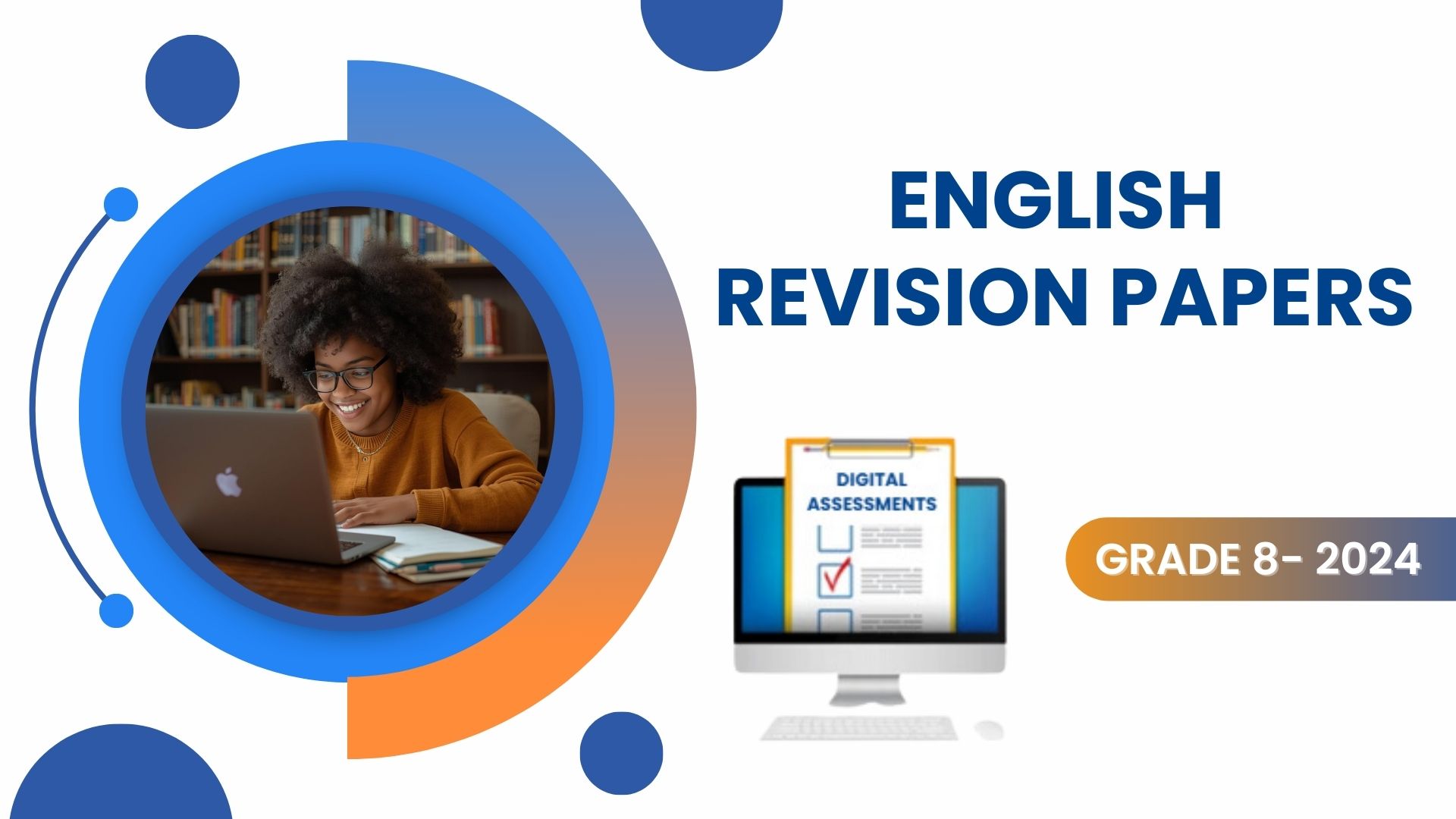 ENGLISH REVISION PAPERS-GRADE 8 2024