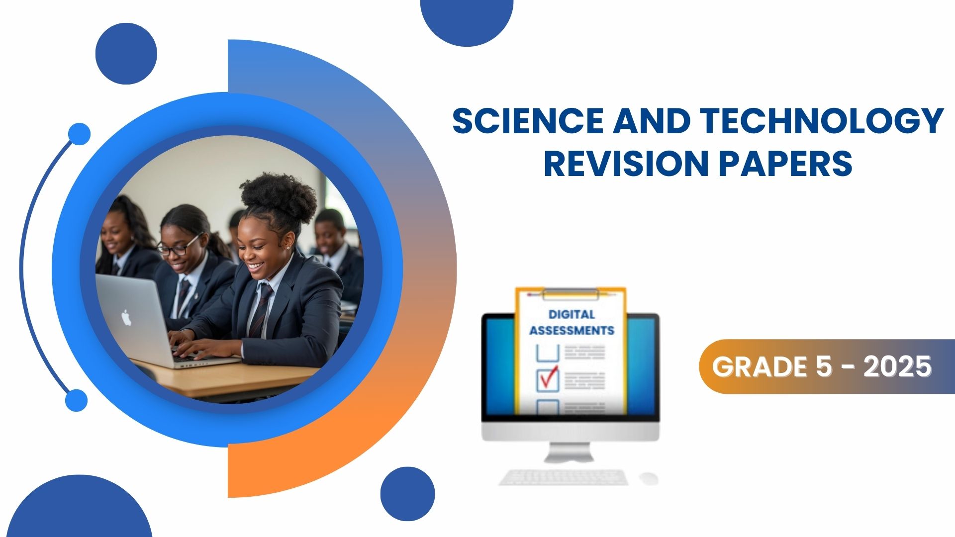 SCIENCE AND TECHNOLOGY REVISION PAPERS - GRADE 5 2025