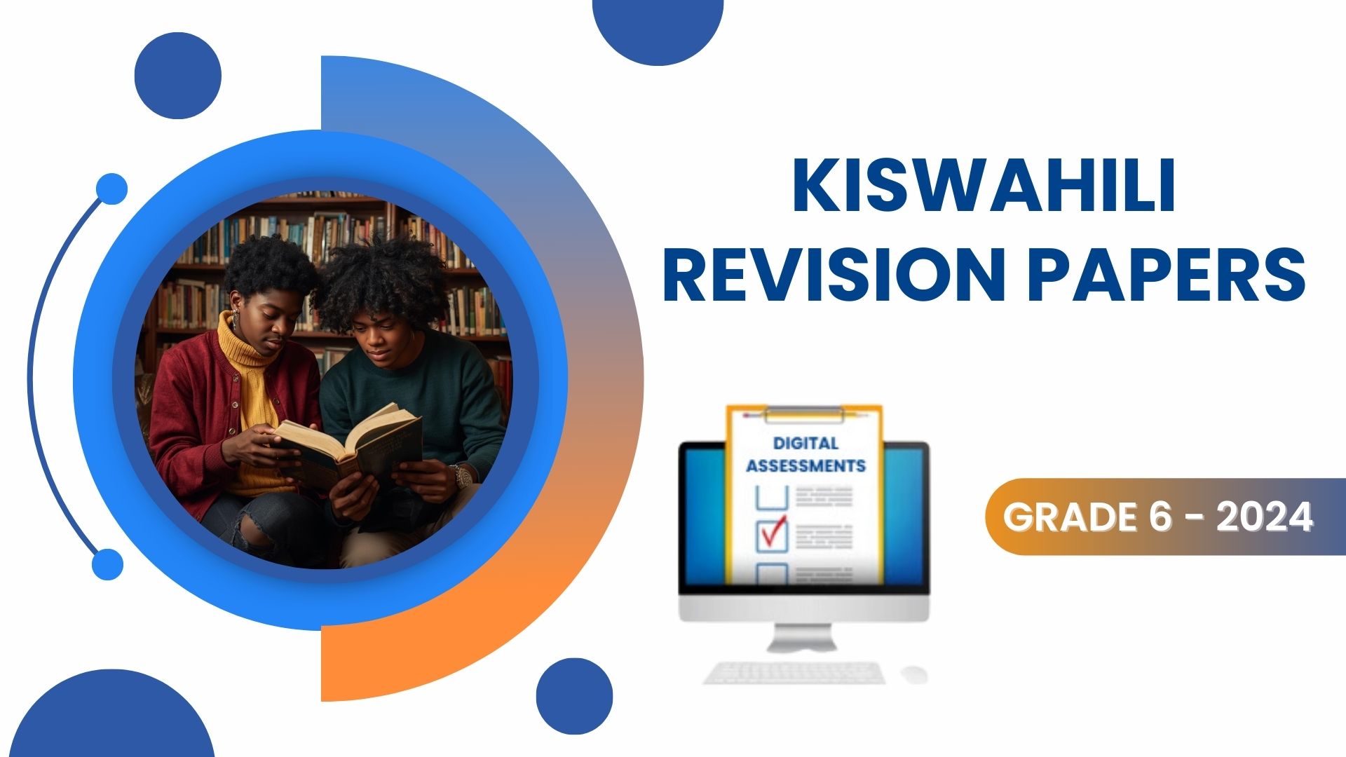 KISWAHILI REVISION PAPERS - GRADE 6 2024