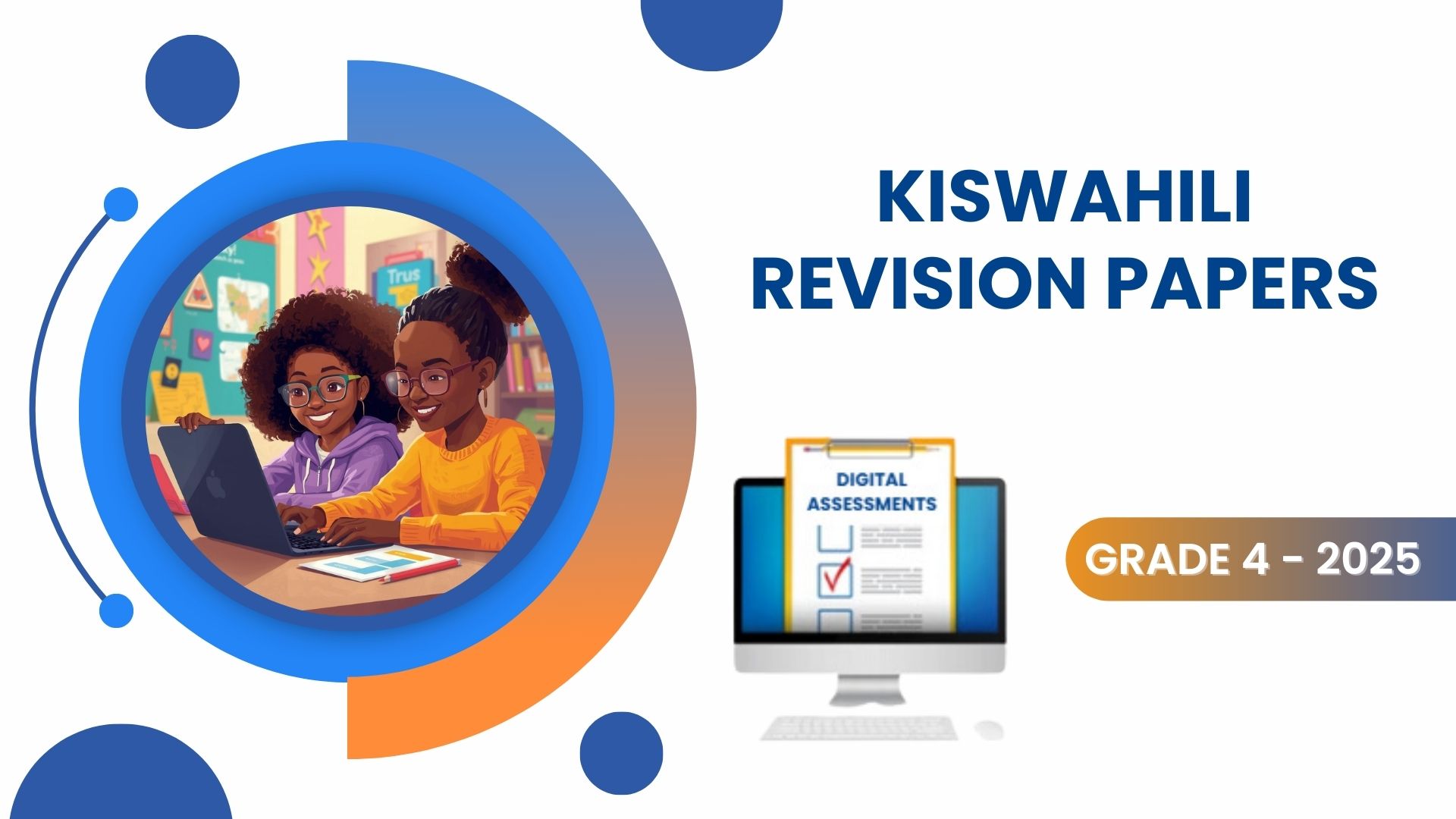 KISWAHILI REVISION PAPERS - GRADE 4 2025